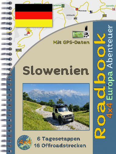 Offroadreise Slowenien als Reiseführer mit Spiralbindung Offroadreise Slowenien als Reiseführer mit Spiralbindung