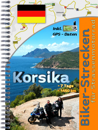 Reiseführer Motorradtour durch Korsika für Strassenmotorrad oder Tourenfahrer