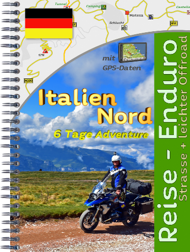 Reiseführer durch Nord Italien mit der ReiseEnduro