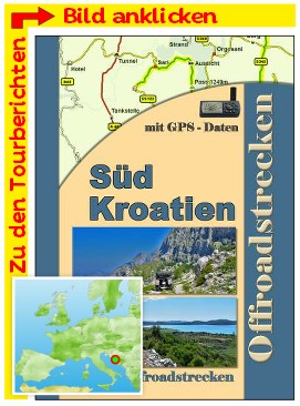 Tourenbuch Kroatien Sued Offroadstrecken