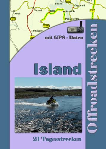 Tourenbuch Offroad Island , viele Offroadstrecken für 4x4 Geländewagen